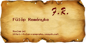 Fülöp Reményke névjegykártya